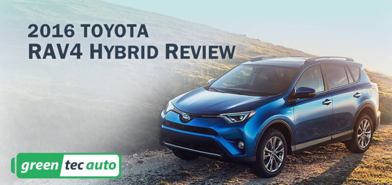 2016 Toyota RAV4 Hybrid Review | Greentec Auto