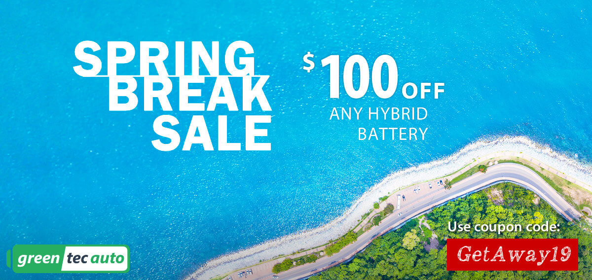 Spring Break Sale on Hybrid Batteries