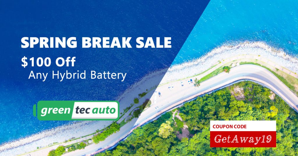 Spring Break Sale 2019 on Hybrid Batteries